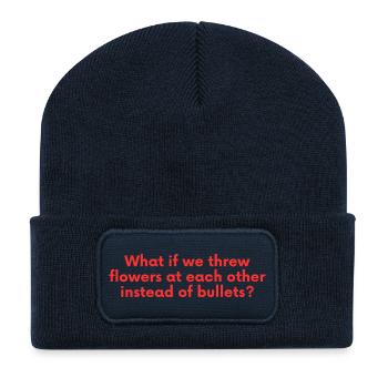 What If We Threw Flowers - Peace Saying - Recycled Patch Beanie - french navy - Front