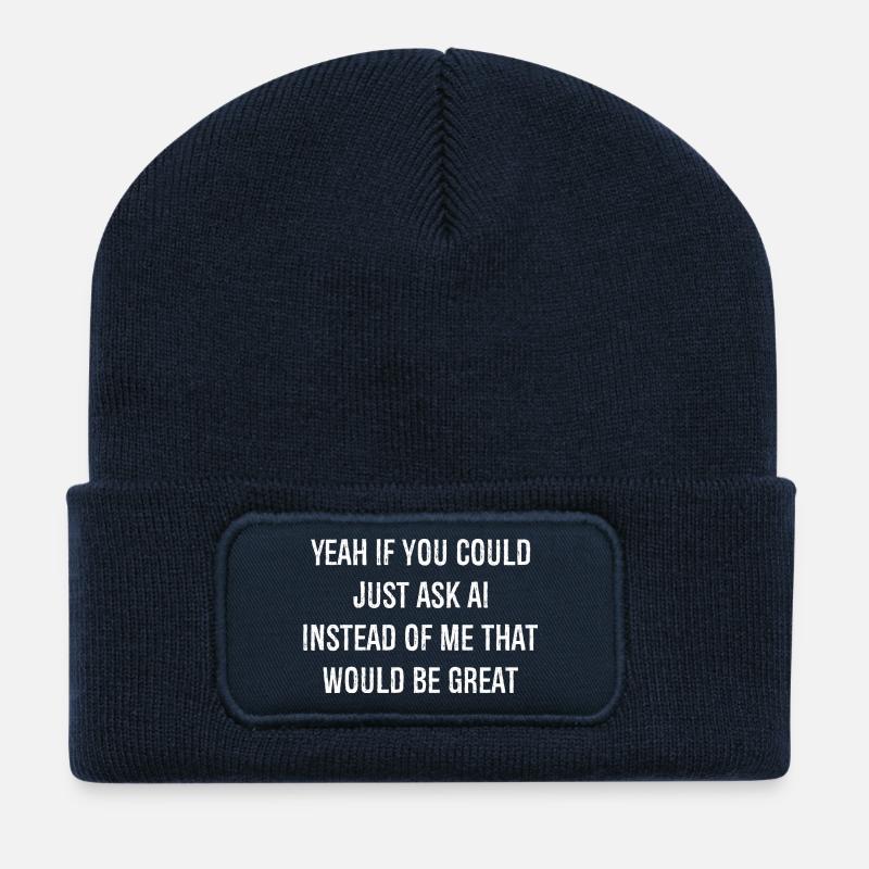 yeah If you could just ask ai Instead of me - Recycelte Patch Beanie - French Navy