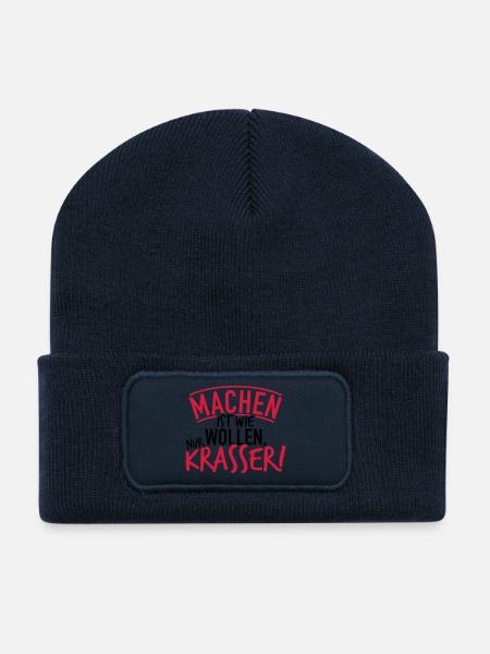 Machen ist wie wollen nur krasser Geschenk - Recycelte Patch Beanie - French Navy