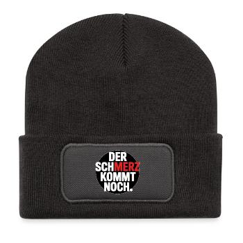 Der SCHMERZ kommt noch – Lustiger Spruch - Recycelte Patch Beanie - Dunkelgrau - Vorne