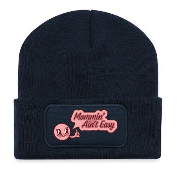 Mommin' Ain’t Easy - Pour les mères sûres d’elles - Beanie recyclé à patch - bleu marine - Devant