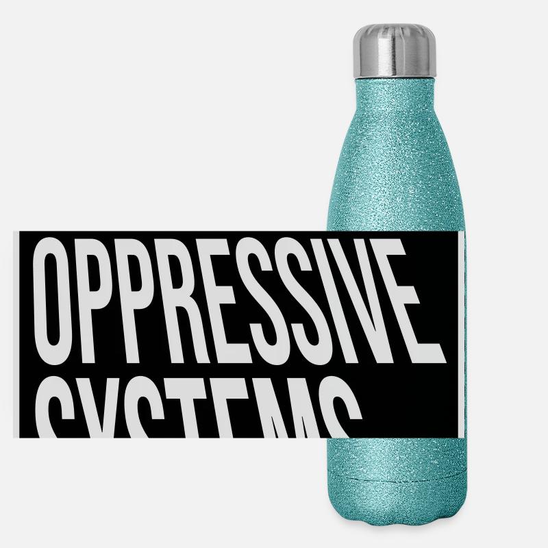 Dismantle Oppressive Systems Aktivismus Statement Panorama Glitzer Isolierflasche 500 ml
