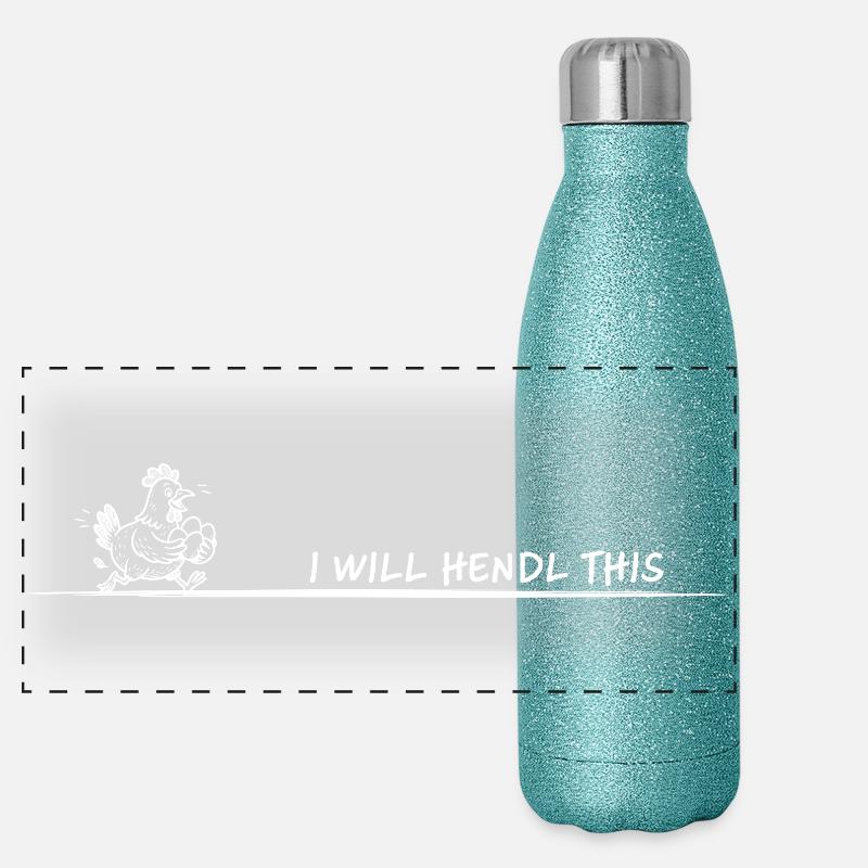 I Will Hendl This Chicken Saying Funny Panoramic Glitter Thermal Bottle 500 ml