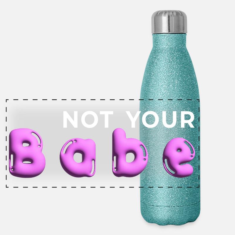 Not Your Babe. Minimal Gen Z Statement Panorama Glitzer Isolierflasche 500 ml
