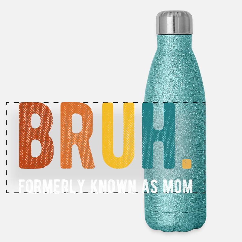 Bruh Formerly Known As Mom Retro Humor - Panoramic Glitter Thermal Bottle 500 ml - blue glitter