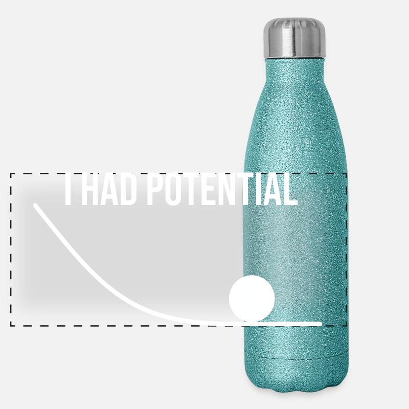 J’avais un jeu de mots potentiel sur la science et la physique Gourde isotherme panoramique pailletée 500 ml