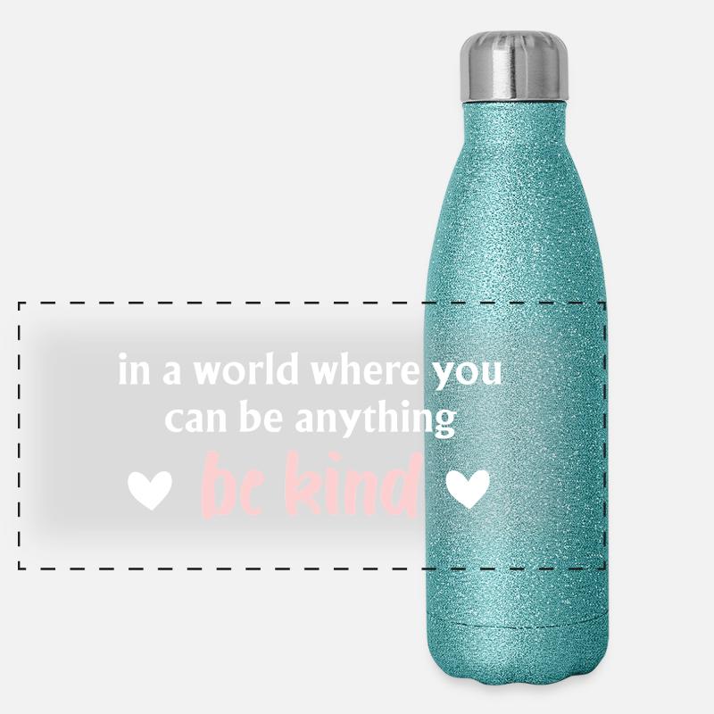 in einer Welt, in der du alles sein kannst, freundlich sein kannst Panorama Glitzer Isolierflasche 500 ml