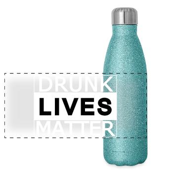Das Leben von Betrunkenen zählt - Panorama Glitzer Isolierflasche 500 ml - Blau Glitzer - Vorne