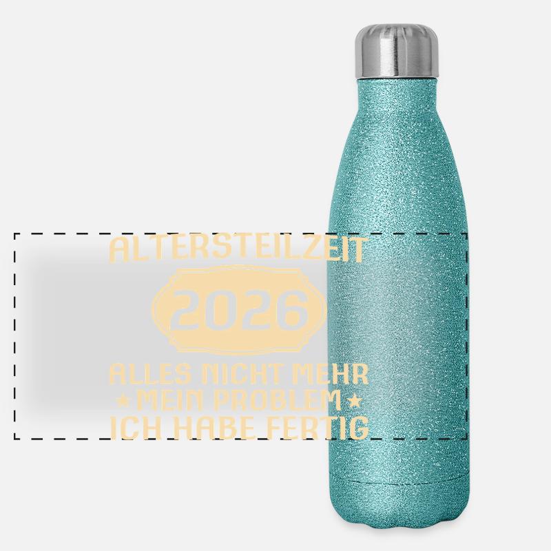 Altersteilzeit Spruch Kollege Frührente 2026 Panorama Glitzer Isolierflasche 500 ml