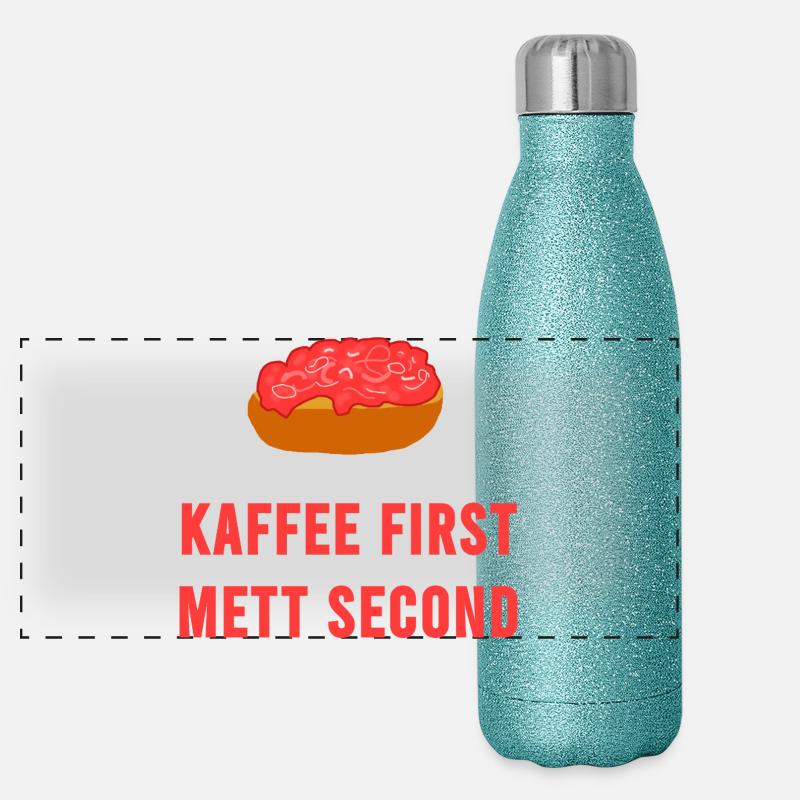 Kaffee first Mett second Frühstück Mettbrötchen Panorama Glitzer Isolierflasche 500 ml