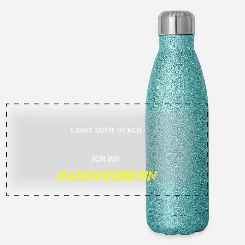 Lasst mich durch ich bin Handwerkerin Geschenkidee Panorama Glitzer Isolierflasche 500 ml