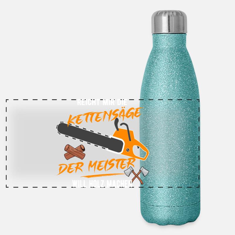 Der Meister will Holz machen! Panorama Glitzer Isolierflasche 500 ml