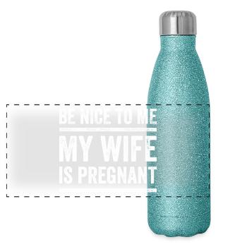 SOYEZ NICE POUR MOI MA FEMME EST ENCEINTE cadeau drôle - Gourde isotherme panoramique pailletée 500 ml - paillettes bleues - Devant