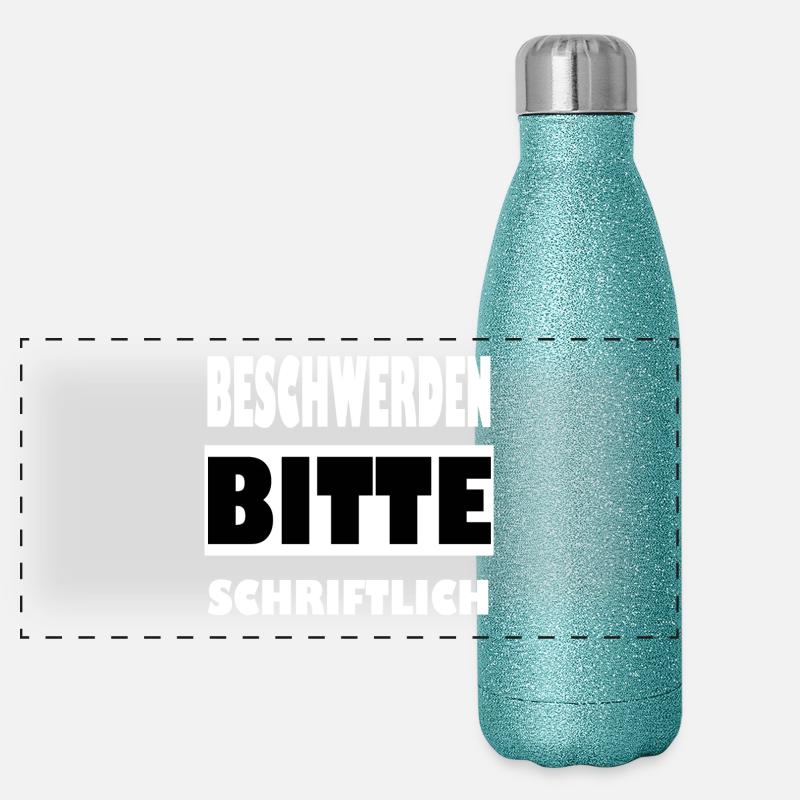 Beschwerden bitte schriftlich Panorama Glitzer Isolierflasche 500 ml