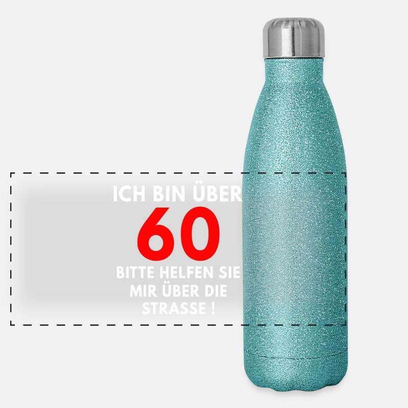 Ich bin über 60, bitte helfen sie mir Panorama Glitzer Isolierflasche 500 ml