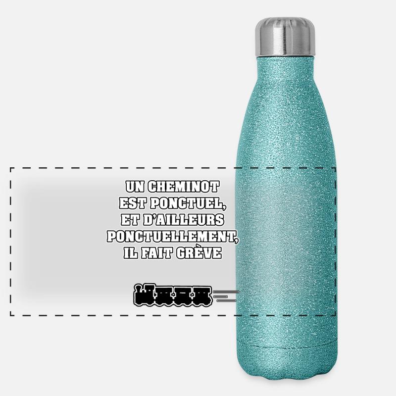 Ein CHEMINOT IST PONKTUEL, UND ANDERES ... Panorama Glitzer Isolierflasche 500 ml