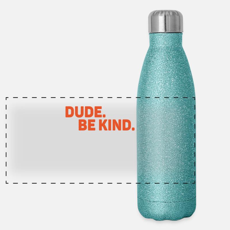 Dude Be Kind No Bullying Panorama Glitzer Isolierflasche 500 ml