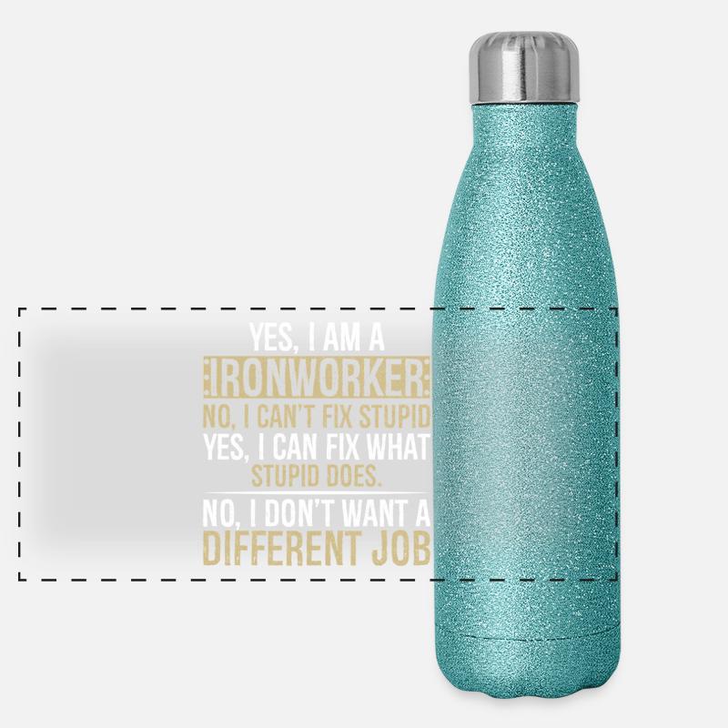 yes I am Ironworker no I can t fix stupid yes I - Panoramic Glitter Thermal Bottle 500 ml - blue glitter