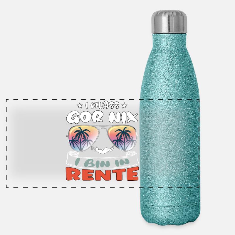 I muass gor nix - I bin in Rente Panorama Glitzer Isolierflasche 500 ml