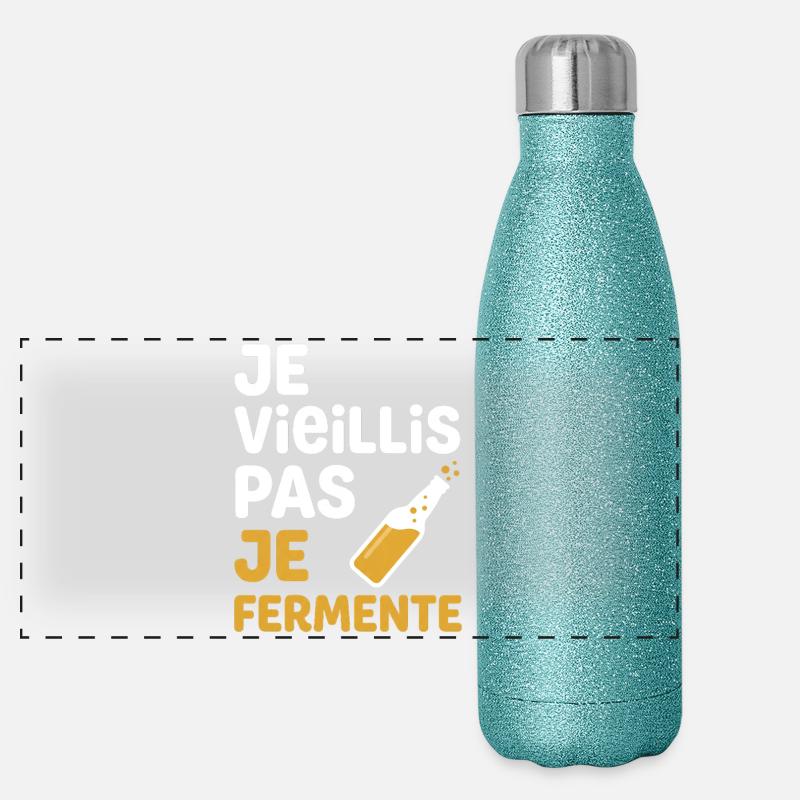 Je Vieillis Pas Je Fermente Gourde isotherme panoramique pailletée 500 ml