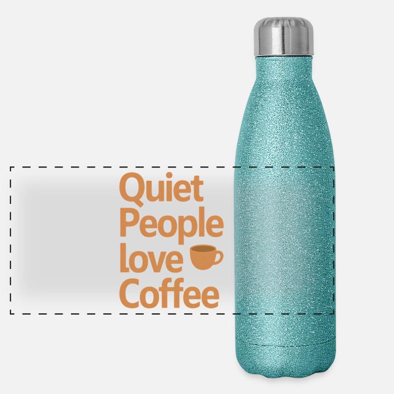 Stille Menschen lieben Kaffeehumor Panorama Glitzer Isolierflasche 500 ml