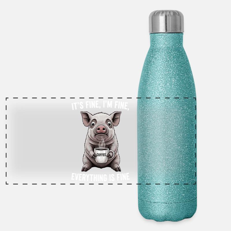 Its Fine Im Fine Kaffee Schwein Humor Panorama Glitzer Isolierflasche 500 ml