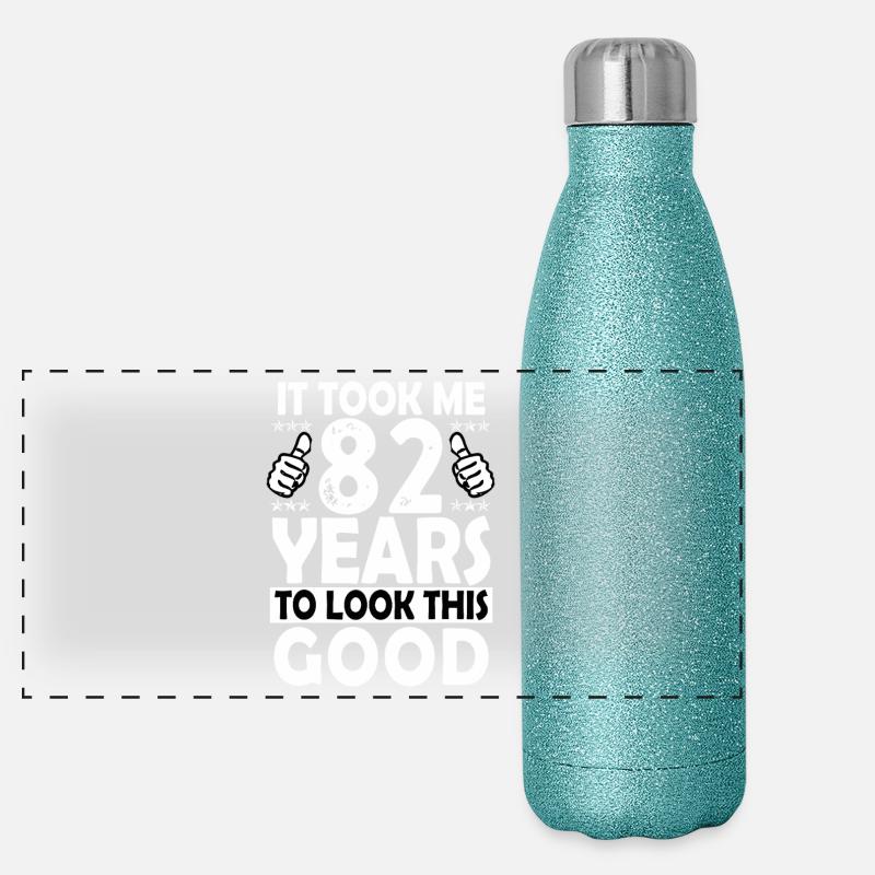 It Took Me 82 Years To Look This Good Panoramic Glitter Thermal Bottle 500 ml