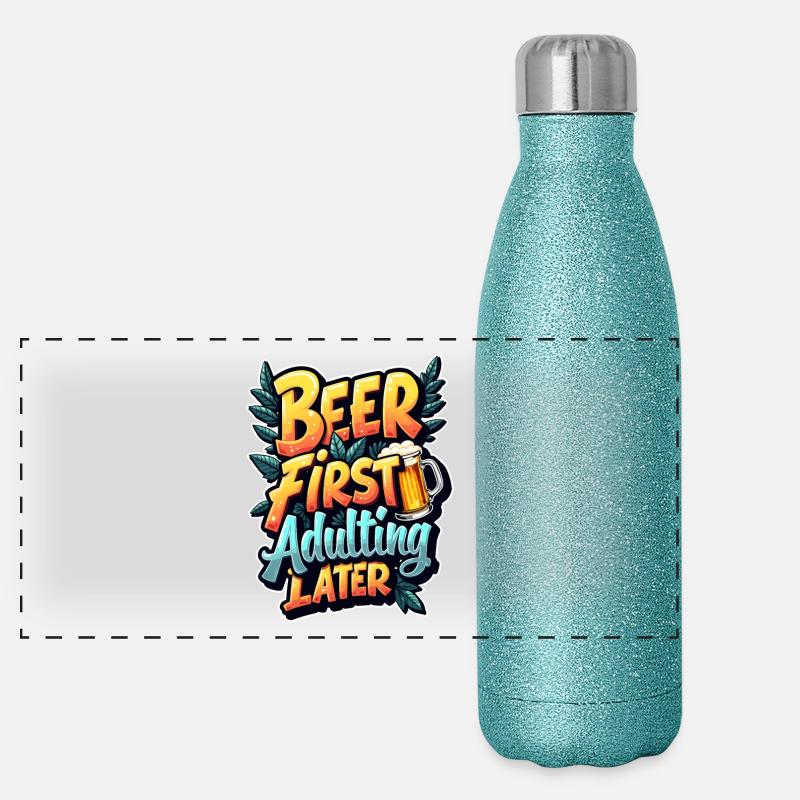 ERST BIER, DANN ERWACHSEN WERDEN Panorama Glitzer Isolierflasche 500 ml