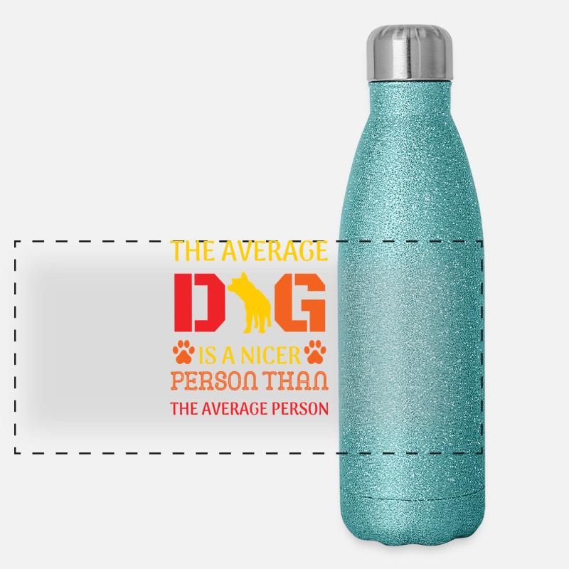 Average dog nicer than average person Panorama Glitzer Isolierflasche 500 ml