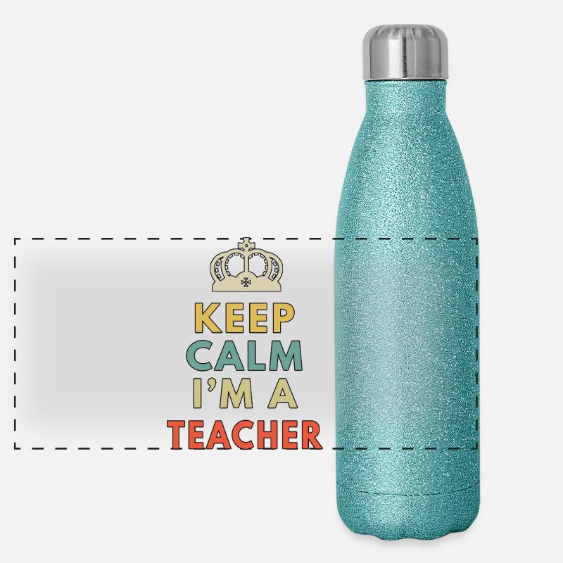Keep Calm Im A Teacher Funny School Instructor Panoramic Glitter Thermal Bottle 500 ml