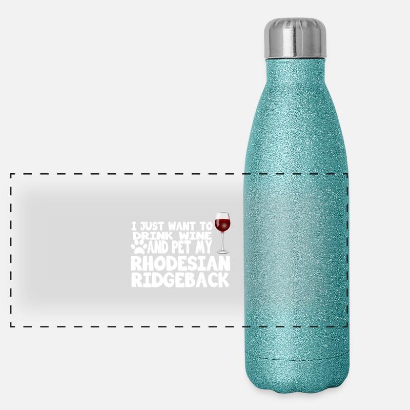 boire du vin et caresser mon Rhodesian Ridgeback Gourde isotherme panoramique pailletée 500 ml