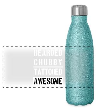 Bearded Chubby Tattooed Awesome - Panorama Glitzer Isolierflasche 500 ml - Blau Glitzer - Vorne