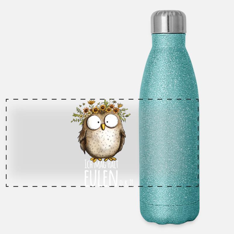 Eule mit Spruch Ich Mag Halt Eulen Panorama Glitzer Isolierflasche 500 ml