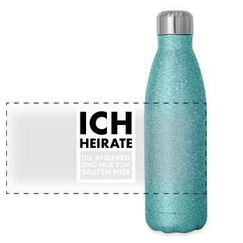 Ich Heirate die anderen sind zum Saufen hier JGA - Panorama Glitzer Isolierflasche 500 ml - Blau Glitzer - Vorne