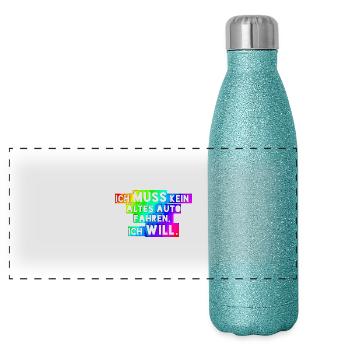 Ich MUSS kein ALTES Auto fahren, Ich WILL! - Panorama Glitzer Isolierflasche 500 ml - Blau Glitzer - Vorne