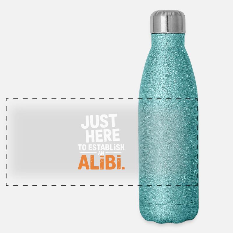 Juste ici pour créer un alibi – Drôle Gourde isotherme panoramique pailletée 500 ml