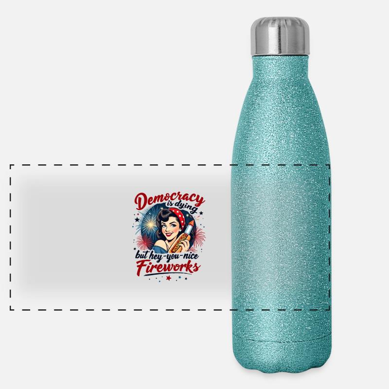 Democracy Is Dying But Here Are The Fireworks Panorama Glitzer Isolierflasche 500 ml