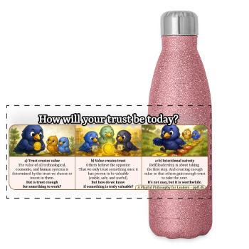 How will your trust be today? - Panoramic Glitter Thermal Bottle 500 ml - pink glitter - Front