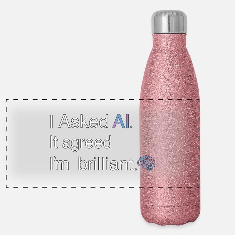KI hält mich für brillant – Tech-Zitat Panorama Glitzer Isolierflasche 500 ml