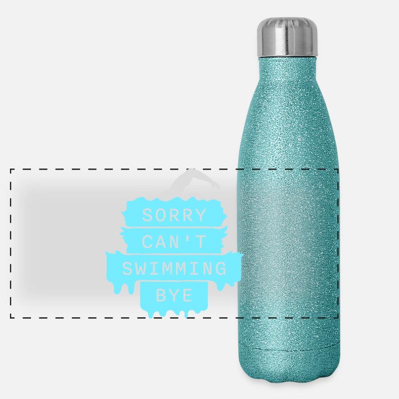 Sorry Can't Swimming Bye Swimmer Excuse Humor Panoramic Glitter Thermal Bottle 500 ml