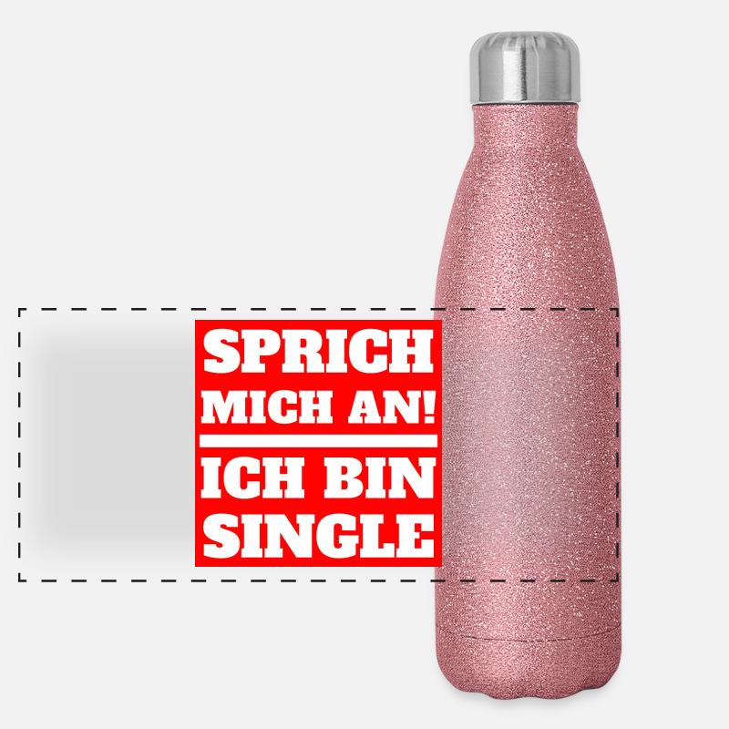 Sprich mich an! Ich bin Single Shirt Geschenk Panorama Glitzer Isolierflasche 500 ml