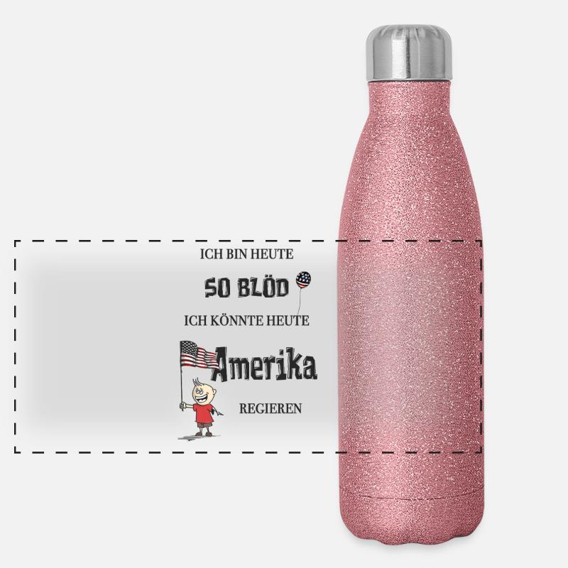 So blöd – ich könnte Präsident werden Panorama Glitzer Isolierflasche 500 ml