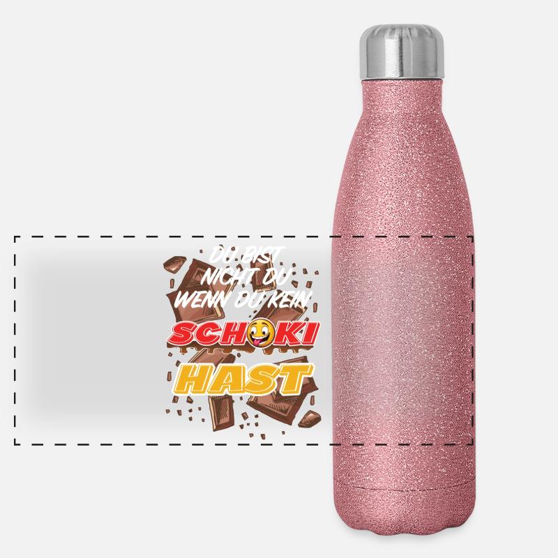 Lustiger Schokoladen Schoki Spruch - Du bist nicht Panorama Glitzer Isolierflasche 500 ml