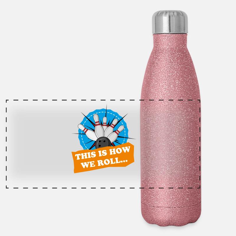 Bowling T-Shirt - Wthis is how we roll bowler tee Panoramic Glitter Thermal Bottle 500 ml