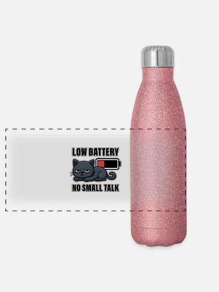 Low Battery No Small Talk – Funny Tired Cat - Panoramic Glitter Thermal Bottle 500 ml - pink glitter - Front