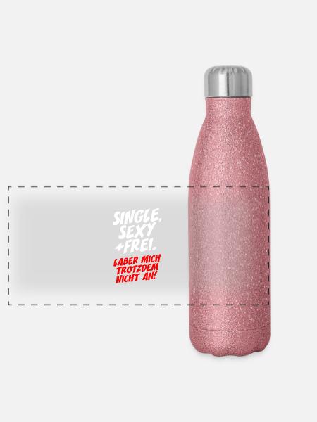 Single Sexy Frei Laber Mich Trotzdem Nicht An Solo - Panorama Glitzer Isolierflasche 500 ml - Pink Glitzer - Vorne