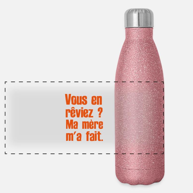 Sie träumte, meine Mutter hat mich für Sie Panorama Glitzer Isolierflasche 500 ml