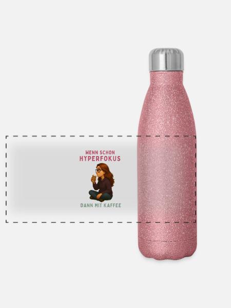 Hyperfokus? Dann aber mit Kaffee! - Panorama Glitzer Isolierflasche 500 ml - Pink Glitzer - Vorne
