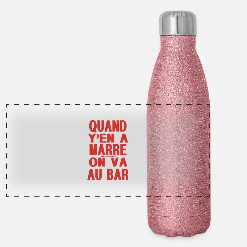 quand y'en a marre on va au bar rouge Gourde isotherme panoramique pailletée 500 ml
