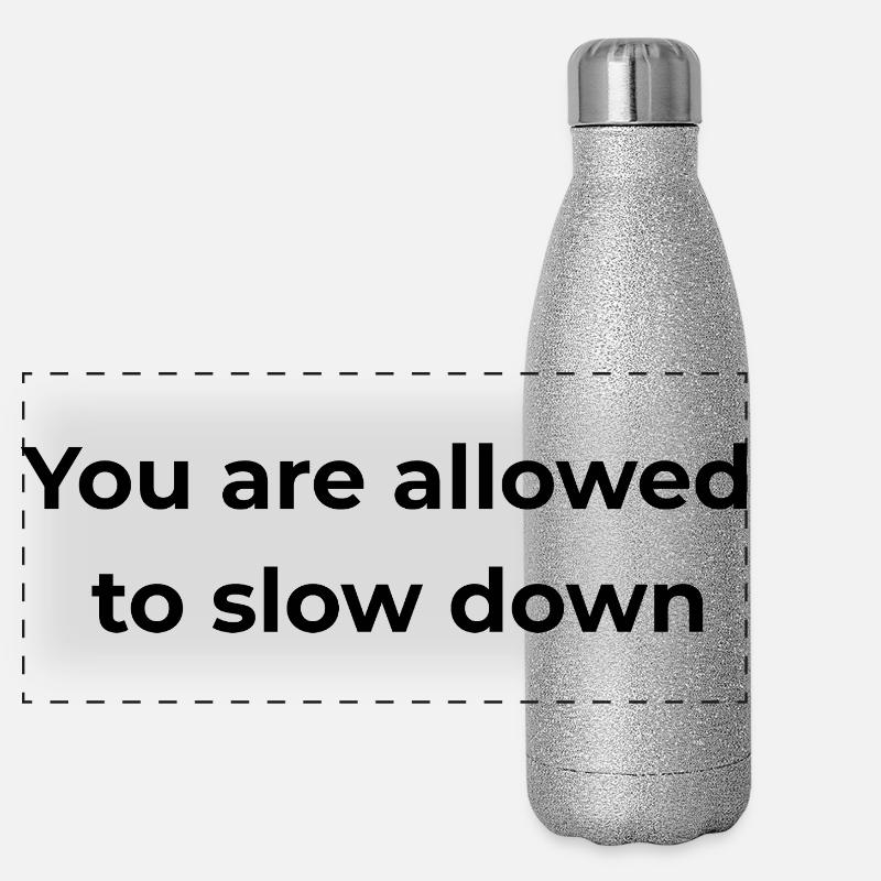 Achtsame Erinnerung | Du darfst langsamer machen Panorama Glitzer Isolierflasche 500 ml